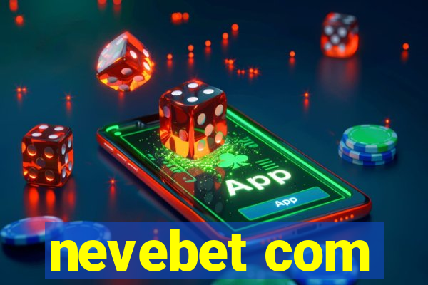 nevebet com